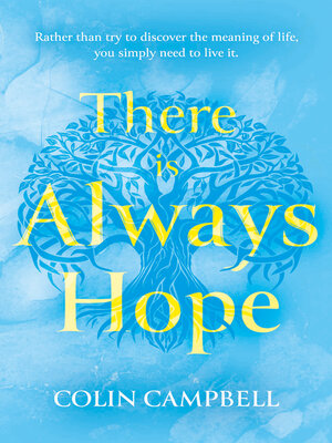 cover image of There Is Always Hope